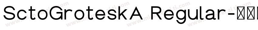 SctoGroteskA Regular字体转换